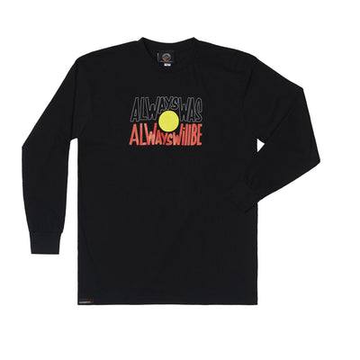 Always Was, Always Will Be Adult Long Sleeve T-Shirt Fashion Clothing the Gap 