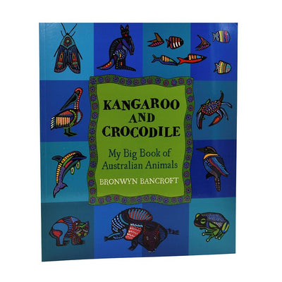 Kangaroo and Crocodile – My Big Book of Australian Animals