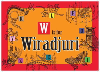 W is for Wiradjuri by Larry Brandy